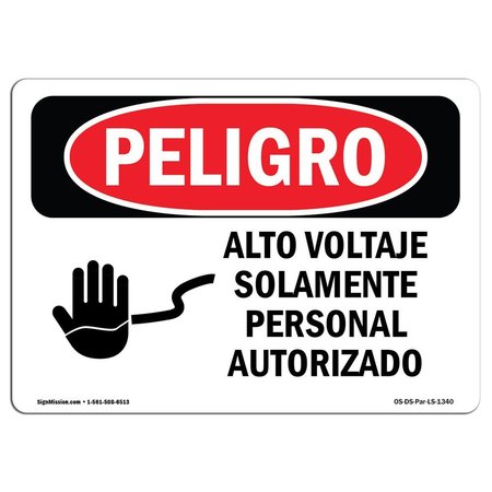 SIGNMISSION OSHA, High Voltage Authorized Personnel Spanish, 18in X 12in Rigid Plastic, OS-DS-P-1218-LS-1340 OS-DS-P-1218-LS-1340
